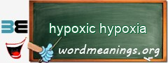 WordMeaning blackboard for hypoxic hypoxia